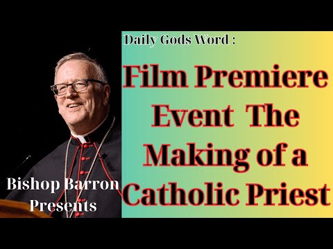 Faith Journey :  Film Premiere Event  The Making of a Catholic Priest