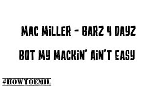 Mac Miller - Barz 4 Dayz (Lyrics)
