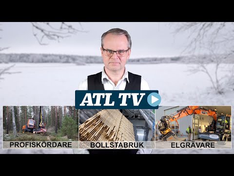 ATL TV: Profiskördare, elgrävare och nytt justerverk