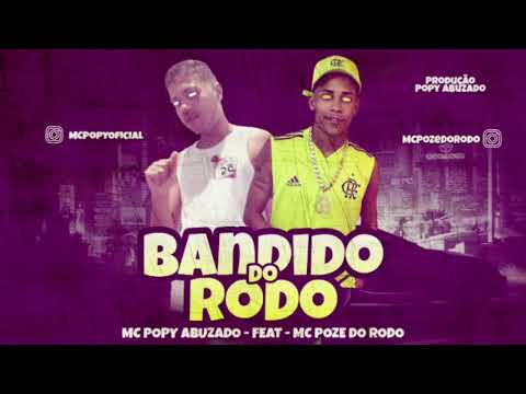 MC POPY ABUZADO FEAT MC POZE DO RODO