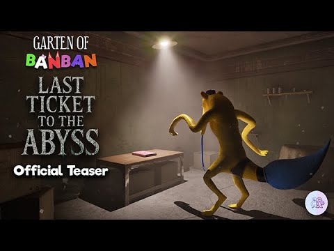 Garten of Banban: Last Ticket to the Abyss - Official Teaser Trailer (Dubious)