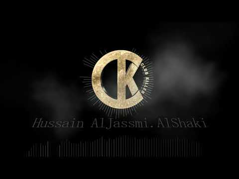 CKحسين الجسمى-الشاكى ريميكس - Hussain Al Jassmi-Al Shaki DJ CK