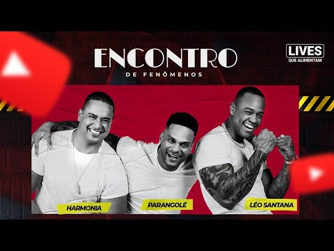 Live Encontro | Léo Santana, Parangolé e Harmonia | #FiqueEmCasa e Cante #Comigo