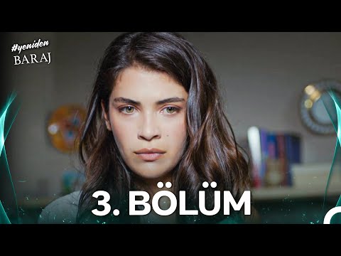 #YENİDEN Baraj 3. Bölüm