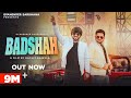 Badshah Koi Raja Ho Ya बादशाह Gyanender Sardhana Rohit Sardhana Vijay Chandila