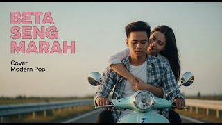Download lagu BETA SENG MARAH – Mitha Talahatu (Modern Pop Cover) | Lagu Ambon & Lagu Timur Viral | AiLove Music mp3