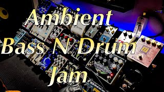Ambient Bass N Drum Jam: Microcosm Hologram Electronics+Meris Mercury 7+SLÖ Walrus Audio