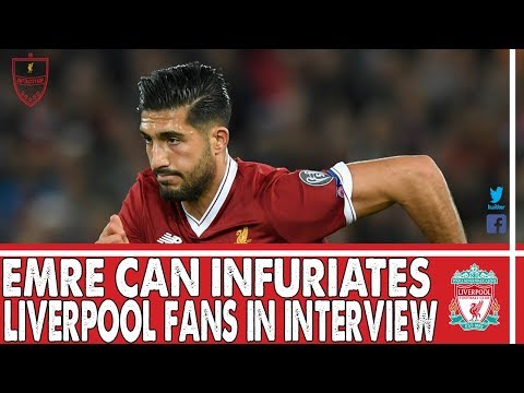 EMRE CAN INFURIATES FANS IN INTERVIEW | #LFC Daily News