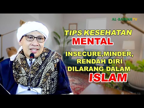 ISLAM MELARANG INSECURE, MINDER ATAU RENDAH DIRI | BUYA YAHYA