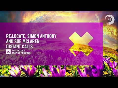 Re:Locate & Simon Anthony and Sue McLaren - Distant Calls [Amsterdam Trance Records] Extended