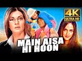 Main Aisa Hi Hoon 4K ULTRA HD Hindi Full Movie Ajay Devgn Susmita Sen Esha Deol Anupam Kher
