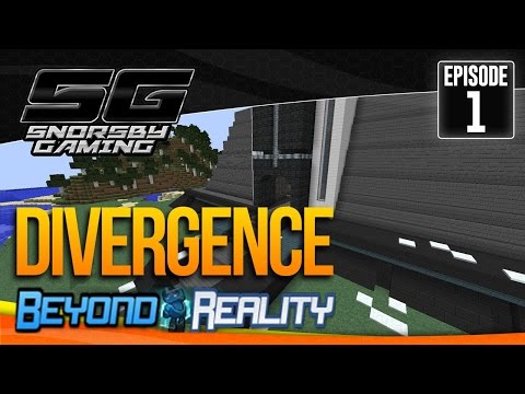 BEYOND REALITY: DIVERGENCE - Episode #1