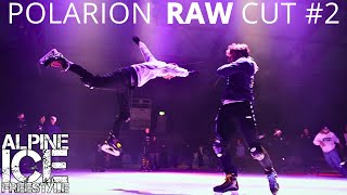 Acrobatics Only | Polarion RAW Cut #2