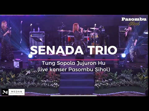 Senada Trio - Tung Sopola Jujuron Hu (Live At Pasombu Sihol 2024)