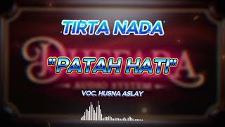 Download lagu TIRTA NADA - PATAH HATI (VOC. HUSNA ASLAY) || CAFE CIBUBUHAN || DHEFARA AUDIO mp3 Download lagu TIRTA NADA - PATAH HATI (VOC. HUSNA ASLAY) || CAFE CIBUBUHAN || DHEFARA AUDIO mp3