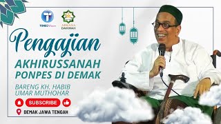 Download lagu Pengajian KH. Habib Umar Muthohar mp3