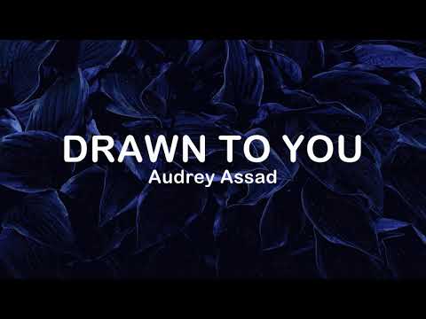 Audrey Assad - Drawn To You (Lyrics) - 8D Audio