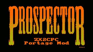 [Amstrad CPC] Prospector - Longplay