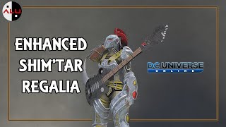 Enhanced Shim'Tar Regalia - DC Universe Online