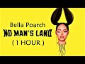 Bella Poarch - No Man's Land ft. Grimes ( 1 Hour Loop )