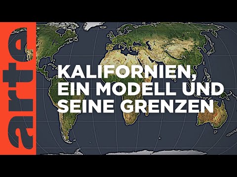 Kalifornien - Ein Modell und seine Grenzen | Mit offenen Karten | ARTE