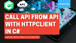 Ch 15 - Call REST API from Web API C# | Call POST, PUT, GET, DELETE API in HTTPCLIENT C#  & ASP.NET