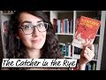 Some Thoughts On The Catcher In The Rye