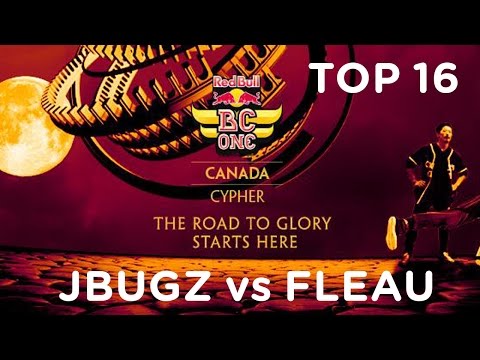 JBUGZ vs FLEAU // Top 16  // Red Bull BC One Canada Cypher
