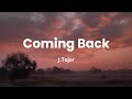J Tajor Coming Back Lyrics