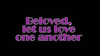 Beloved let us love one another Lyrics