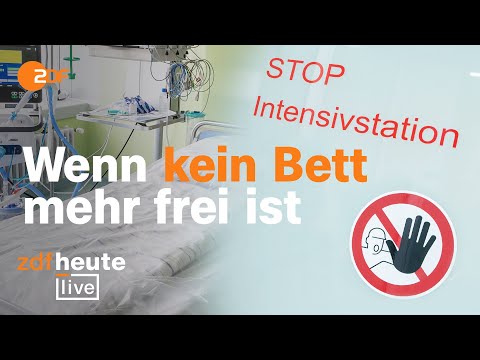 Wann kommt die Triage? | ZDFheute live fragt auf Intensivstationen nach
