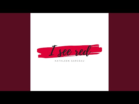 I see red