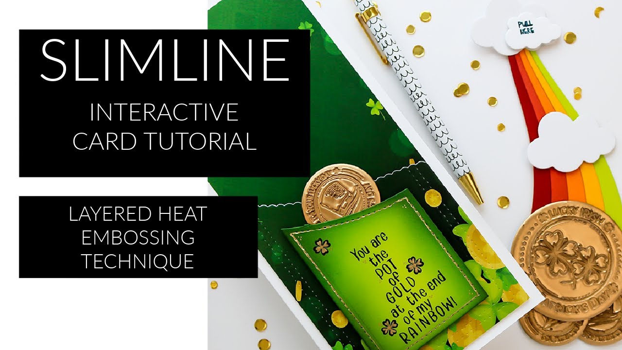 Layered Heat Embossing + Slimline Interactive Card Tutorial