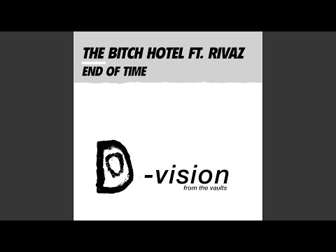 End of Time (feat. Rivaz) (Extended Mix)