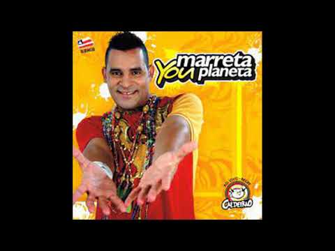 Marreta You Planeta - Garanheta 2004