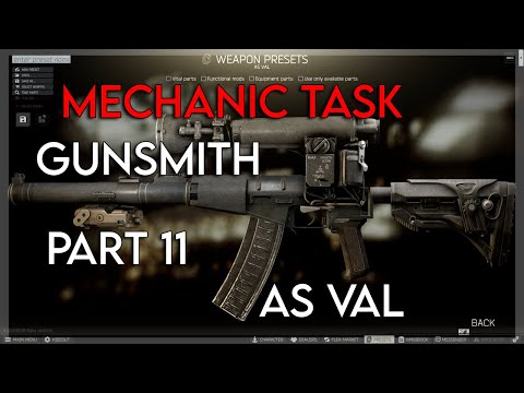 Gunsmith Part 11 - Mechanic Task (AS VAL) 0.12.9 | Escape From Tarkov