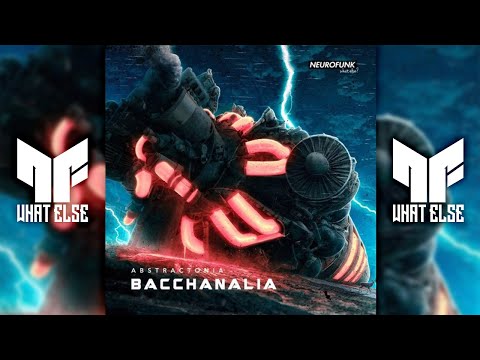 Abstractonia - Bacchanalia [NFWE009] (FREE DOWNLOAD)