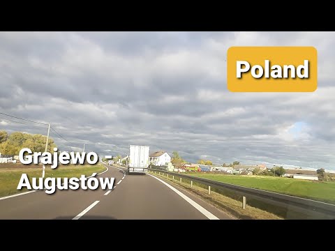 Poland. Grajewo - Rajgród - Augustów. Road S61. Road Warszawa to Kaunas. Obwodnica Augustów.