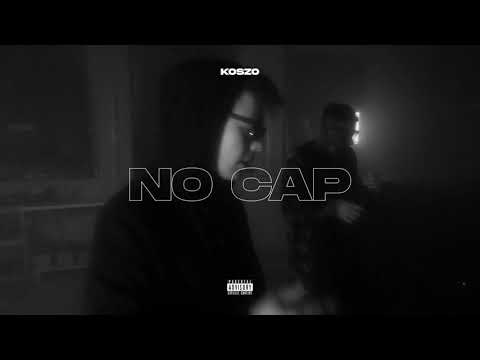Koszo - No cap [Official Audio]