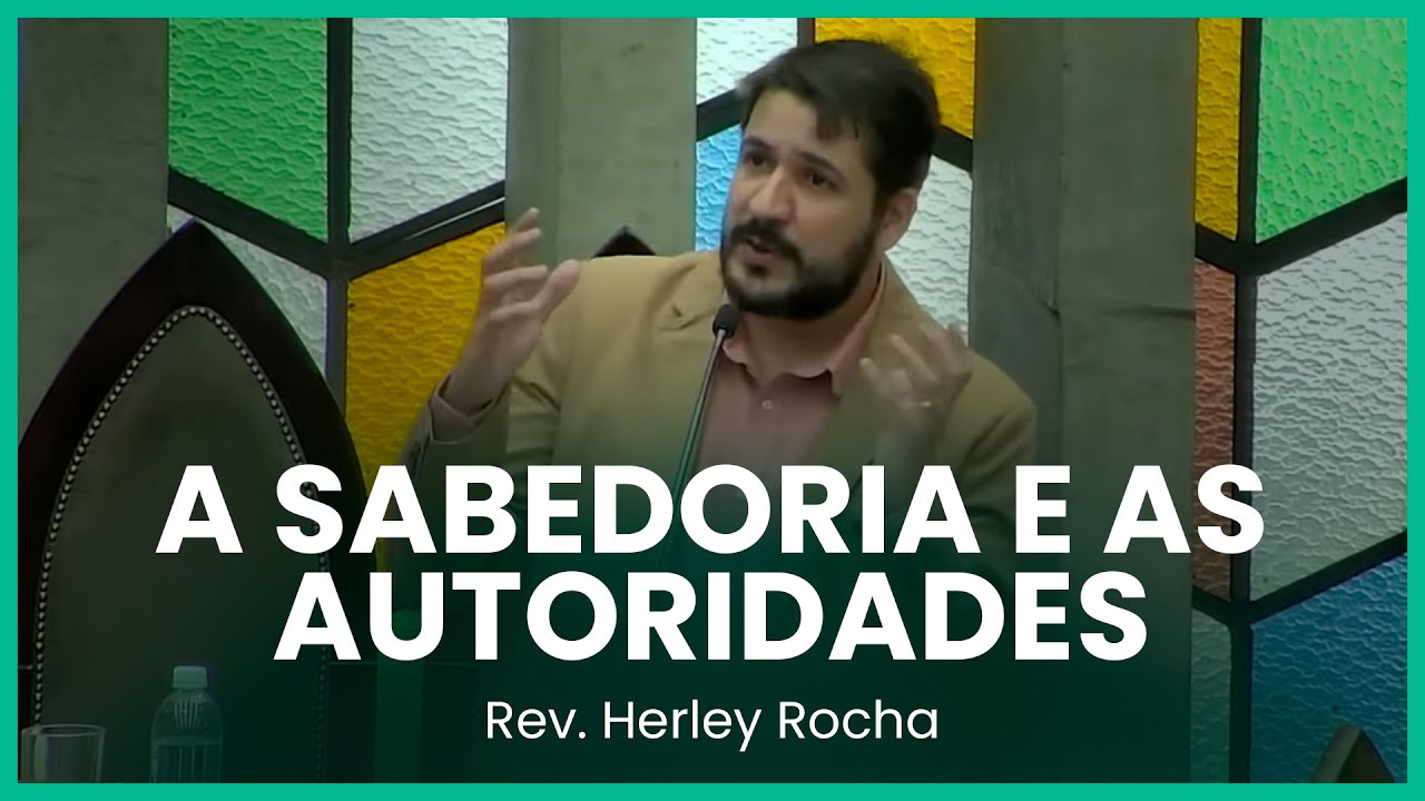 A sabedoria e as autoridades - Eclesiastes 8:1-9 | Rev. Herley Rocha