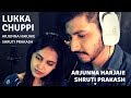 Arjuna Harjai - Lukka Chuppi Reprise feat Shruti Prakash ( Rang De Basanti )