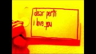I Love Perth Music Video