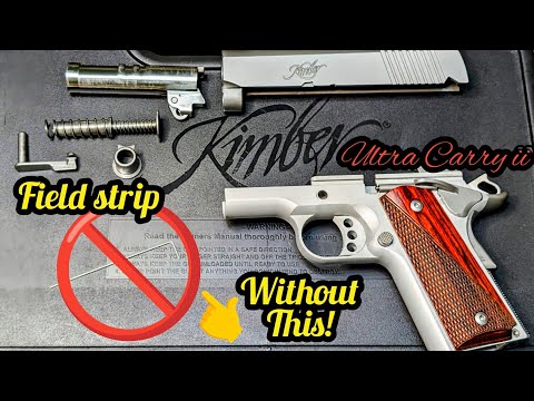 Kimber Ultra Carry ii field strip & reassemble without takedown tool