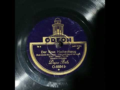 Der Rose Hochzeitszug (Dajos Béla) - O-6684 b - SHELLAC 78RPM
