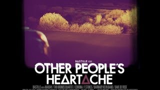 BASTILLE // Other People's Heartache (Trailer)