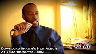 Real Talk With Shawn Chrystopher