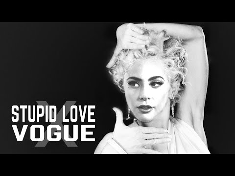 Stupid Love x Vogue (MASHUP) – Lady Gaga x Madonna