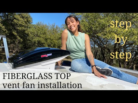 Installing MaxxAir Fan in Fiberglass Hightop Van