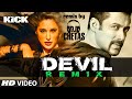 OFFICIAL Devil Yaar Naa Miley REMIX DJ Chetas Salman Khan Yo Yo Honey Singh Kick