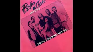 Rufus &amp; Chaka ~ Do You Love What You Feel 1979 Disco Purrfection Version